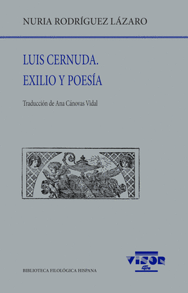 LUIS CERNUDA. EXILIO Y POES�A
