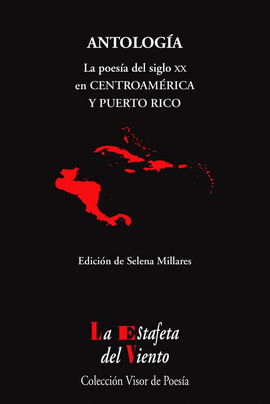 LA POESA DEL SIGLO XX EN CENTROAMRICA Y PUERTO RICO