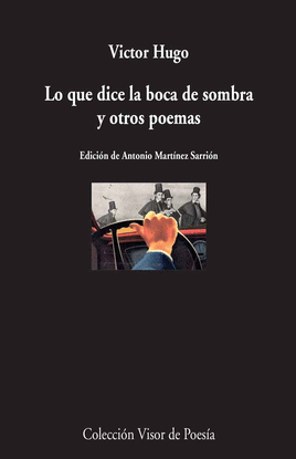 LO QUE DICE LA BOCA DE SOMBRA Y OTROS POEMAS