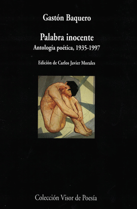 PALABRA INOCENTE (ANTOLOG�A PO�TICA, 1935-1997)