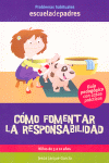 CMO FOMENTAR LA RESPONSABILIDAD