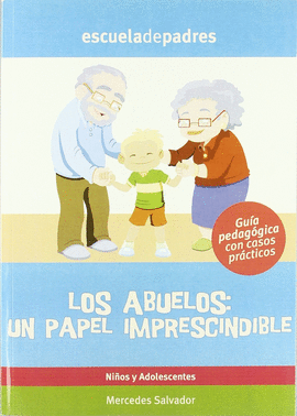 LOS ABUELOS: UN PAPEL IMPRESCINDIBLE