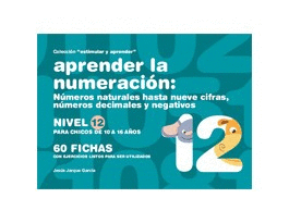 APRENDER LA NUMERACI�N: N�MEROS NATURALES (NIVEL 12)