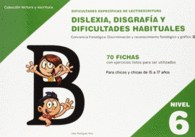 DISLEXIA NIVEL 6 DISGRAFIA Y DIFICULTADES HABITUALES