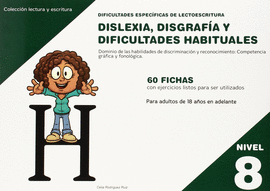 DIFICULTADES ESPEC�FICAS DE LECTOESCRITURA: DISLEXIA, DISGRAF�A Y DIFICULTADES H