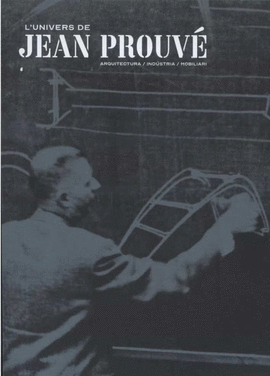 L�UNIVERS DE JEAN PROUV� (CATAL�N)