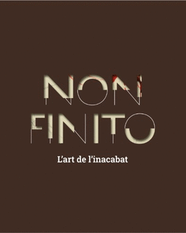 NON FINITO. LART DE LINACABAT