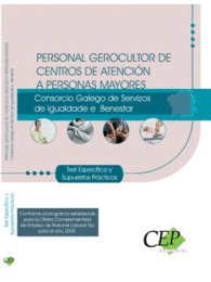 PERSONAL GEROCULTOR  DE CENTROS DE ATENCIN A PERSONAS MAYORES DEL CONSORCIO GALEGO GALESCOLAS