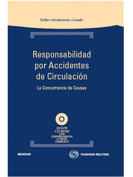 RESPONSABILIDAD POR ACCIDENTES DE CIRCULACI�N - LA CONCURRENCIA DE CAUSAS