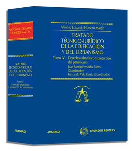 TRATADO TCNICO-JURDICO DE LA EDIFICACIN Y DEL URBANISMO. (TOMO IV) DERECHO UR