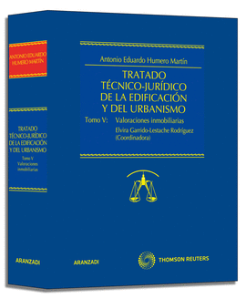 TRATADO T�CNICO-JUR�DICO DE LA EDIFICACI�N Y DEL URBANISMO. (TOMO V) VALORACIONE