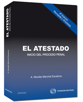 EL ATESTADO - INICIO DEL PROCESO PENAL