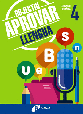 OBJECTIU APROVAR LLENGUA 4 PRIM�RIA