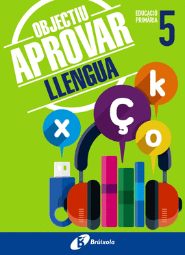 OBJECTIU APROVAR LLENGUA 5 PRIM�RIA