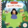 BLANCANEU. ELS MEUS PRIMERS CL�SSICS
