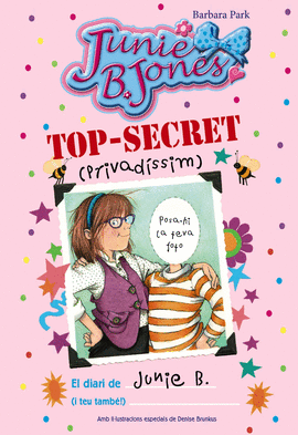 TOP-SECRET (PRIVAD�SSIM): EL DIARI DE JUNIE B. (I TEU TAMB�!)