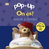 POP-UP. ON S? ANEM A DORMIR
