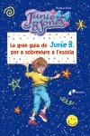 LA GRAN GUIA DE JUNIE B. PER A SOBREVIURE A L'ESCOLA