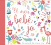 EL MEU BEB� I JO. ELS RECORDS DEL PRIMER ANY