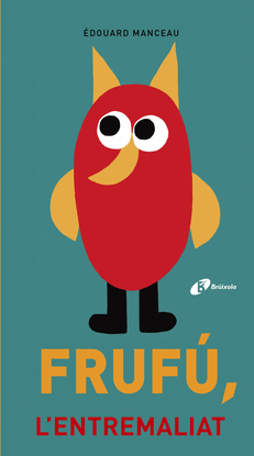 FRUF�, L ' ENTREMALIAT