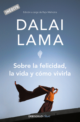 SOBRE LA FELICIDAD, LA VIDA Y C�MO VIVIRLA