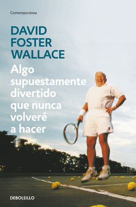 ALGO SUPUESTAMENTE DIVERTIDO QUE NUNCA VOLVER� A HACER