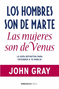 LOS HOMBRES SON DE MARTE LAS MUJERES SON DE VENUS