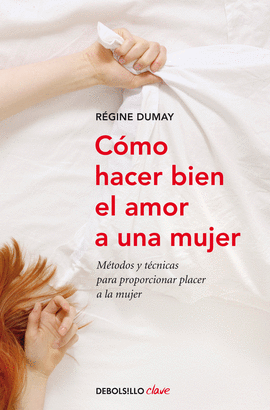 CMO HACER BIEN EL AMOR A UNA MUJER