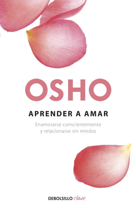 APRENDER A AMAR ENAMORARSE CONSCIEN