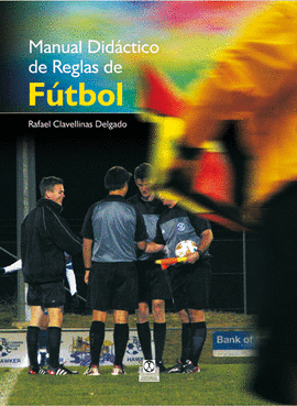 MANUAL DID�CTICO DE REGLAS DE F�TBOL (COLOR)