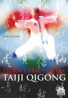 TEOR�A Y PR�CTICA DEL TAIJI QIGONG