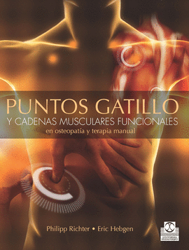 PUNTOS GATILLO Y CADENAS MUSCULARES FUNCIONALES EN OSTEOPATA Y TERAPIA MANUAL (