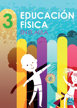 EP 3 -  EDUCACION FISICA EN EL AULA