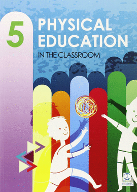 PHYSICAL EDUCATION 5�IN CLASS-ROOM PRIMARIA