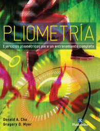 PLIOMETR�A. EJERCICIOS PLIOM�TRICOS PARA UN ENTRENAMIENTO COMPLETO