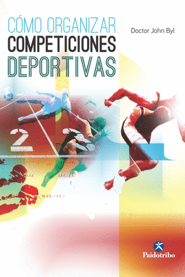 C�MO ORGANIZAR COMPETICIONES DEPORTIVAS