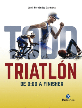 TODO TRIATL�N DE 0:00 A FINISHER