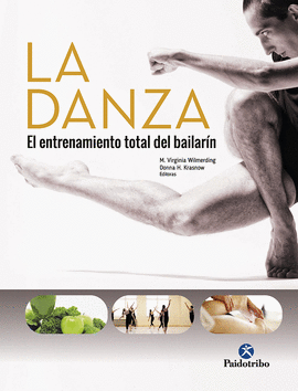 LA DANZA.EL ENTRENAMIENTO TOTAL DEL BAILAR�N