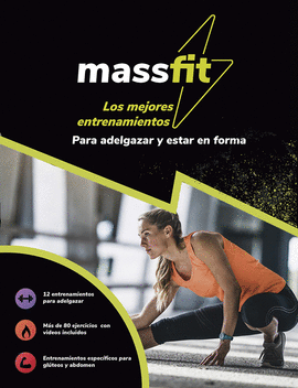 MASSFIT. LOS MEJORES ENTRENAMIENTOS PARA ADELGAZAR