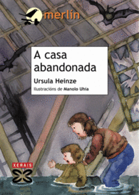 A CASA ABANDONADA