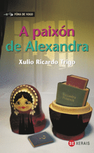A PAIX�N DE ALEXANDRA