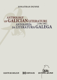 ANTHOLOGY OF GALICIAN LITERATURE / ANTOLOX�A DA LITERATURA GALEGA 1196-1981