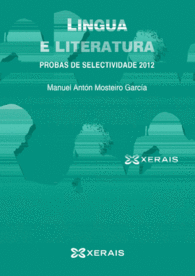 LINGUA E LITERATURA. PROBAS DE SELECTIVIDADE 2012