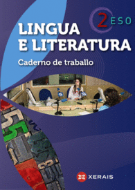 LINGUA E LITERATURA 2� ESO. CADERNO DE TRABALLO (2012)