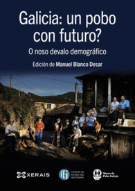 GALICIA UN POBO CON FUTURO