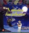 A M�SICA DAS �RBORES