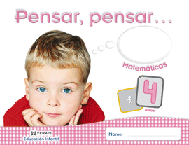 PENSAR, PENSAR... MATEM�TICAS 4 ANOS