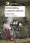ESMERALDINA, A PEQUENA DEFUNTA