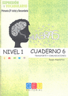 ESO - PALABRAS - NIVEL 1 - CUAD. 6