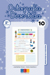ORTOGRAFIA DIVERTIDA 10 (2� ED)